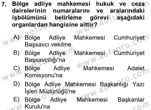 Yargı Örgütü Ve Tebligat Hukuku Dersi 2015 - 2016 Yılı (Vize) Ara Sınav Soruları 7. Soru
