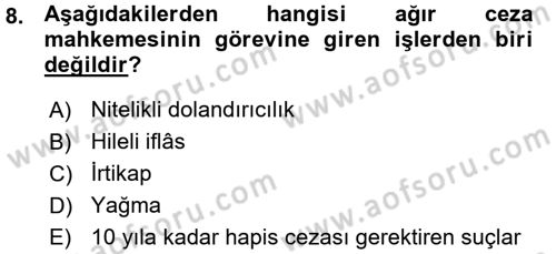 Yargı Örgütü Ve Tebligat Hukuku Dersi 2015 - 2016 Yılı (Vize) Ara Sınav Soruları 8. Soru