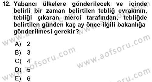 Yargı Örgütü Ve Tebligat Hukuku Dersi 2015 - 2016 Yılı (Final) Dönem Sonu Sınav Soruları 12. Soru
