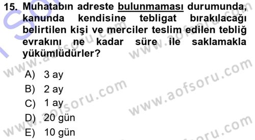 Yargı Örgütü Ve Tebligat Hukuku Dersi 2015 - 2016 Yılı (Final) Dönem Sonu Sınav Soruları 15. Soru