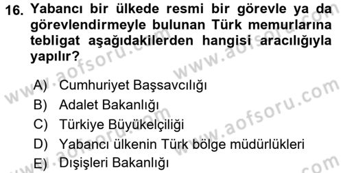 Yargı Örgütü Ve Tebligat Hukuku Dersi 2015 - 2016 Yılı (Final) Dönem Sonu Sınav Soruları 16. Soru