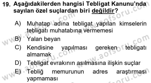 Yargı Örgütü Ve Tebligat Hukuku Dersi 2015 - 2016 Yılı (Final) Dönem Sonu Sınav Soruları 19. Soru