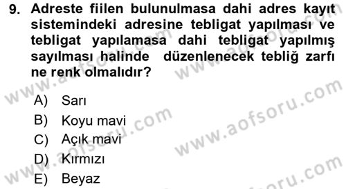 Yargı Örgütü Ve Tebligat Hukuku Dersi 2015 - 2016 Yılı (Final) Dönem Sonu Sınav Soruları 9. Soru
