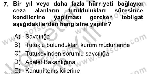 Yargı Örgütü Ve Tebligat Hukuku Dersi 2016 - 2017 Yılı 3 Ders Sınav Soruları 7. Soru