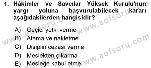 Yargı Örgütü Ve Tebligat Hukuku Dersi 2016 - 2017 Yılı (Vize) Ara Sınav Soruları 1. Soru