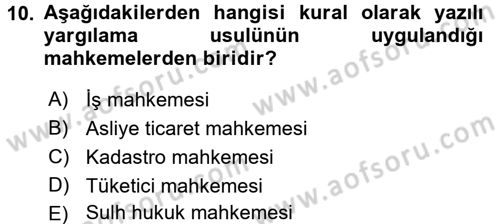 Yargı Örgütü Ve Tebligat Hukuku Dersi 2016 - 2017 Yılı (Vize) Ara Sınav Soruları 10. Soru