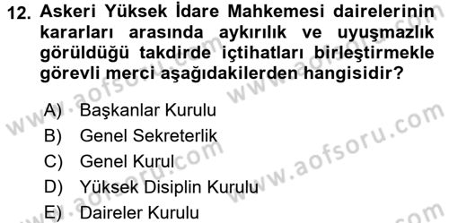 Yargı Örgütü Ve Tebligat Hukuku Dersi 2016 - 2017 Yılı (Vize) Ara Sınav Soruları 12. Soru
