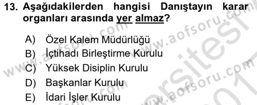 Yargı Örgütü Ve Tebligat Hukuku Dersi 2016 - 2017 Yılı (Vize) Ara Sınav Soruları 13. Soru
