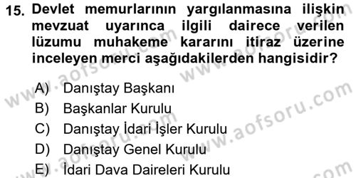 Yargı Örgütü Ve Tebligat Hukuku Dersi 2016 - 2017 Yılı (Vize) Ara Sınav Soruları 15. Soru