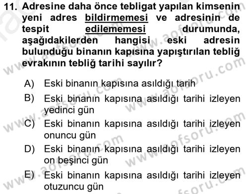 Yargı Örgütü Ve Tebligat Hukuku Dersi 2016 - 2017 Yılı (Final) Dönem Sonu Sınav Soruları 11. Soru