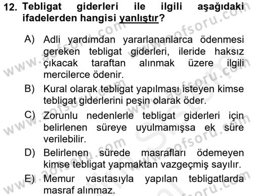 Yargı Örgütü Ve Tebligat Hukuku Dersi 2016 - 2017 Yılı (Final) Dönem Sonu Sınav Soruları 12. Soru