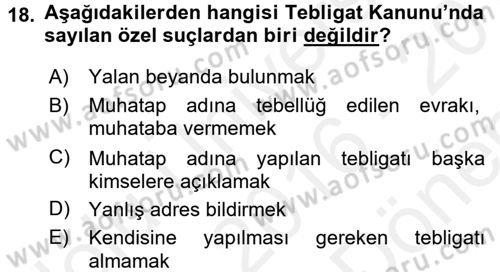 Yargı Örgütü Ve Tebligat Hukuku Dersi 2016 - 2017 Yılı (Final) Dönem Sonu Sınav Soruları 18. Soru