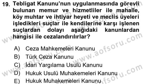 Yargı Örgütü Ve Tebligat Hukuku Dersi 2016 - 2017 Yılı (Final) Dönem Sonu Sınav Soruları 19. Soru