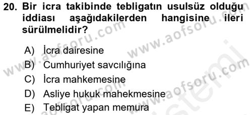 Yargı Örgütü Ve Tebligat Hukuku Dersi 2016 - 2017 Yılı (Final) Dönem Sonu Sınav Soruları 20. Soru