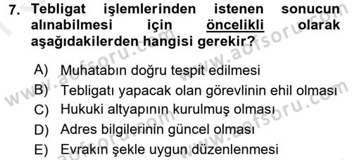 Yargı Örgütü Ve Tebligat Hukuku Dersi 2016 - 2017 Yılı (Final) Dönem Sonu Sınav Soruları 7. Soru