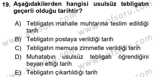 Yargı Örgütü Ve Tebligat Hukuku Dersi 2017 - 2018 Yılı 3 Ders Sınav Soruları 19. Soru