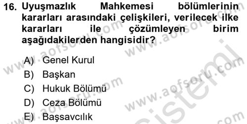 Yargı Örgütü Ve Tebligat Hukuku Dersi Ara Sınavı Deneme Sınav Soruları 16. Soru