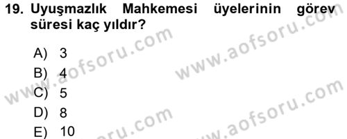 Yargı Örgütü Ve Tebligat Hukuku Dersi 2017 - 2018 Yılı (Vize) Ara Sınav Soruları 19. Soru