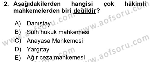 Yargı Örgütü Ve Tebligat Hukuku Dersi Ara Sınavı Deneme Sınav Soruları 2. Soru