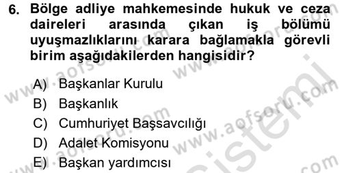 Yargı Örgütü Ve Tebligat Hukuku Dersi Ara Sınavı Deneme Sınav Soruları 6. Soru