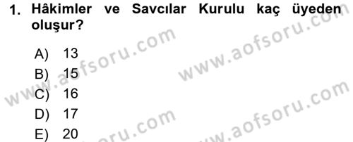 Yargı Örgütü Ve Tebligat Hukuku Dersi 2017 - 2018 Yılı (Final) Dönem Sonu Sınav Soruları 1. Soru