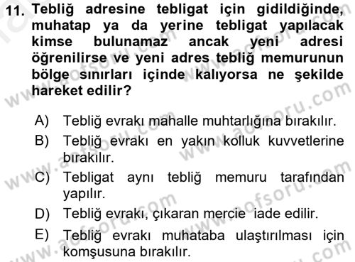 Yargı Örgütü Ve Tebligat Hukuku Dersi 2017 - 2018 Yılı (Final) Dönem Sonu Sınav Soruları 11. Soru