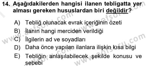 Yargı Örgütü Ve Tebligat Hukuku Dersi 2017 - 2018 Yılı (Final) Dönem Sonu Sınav Soruları 14. Soru