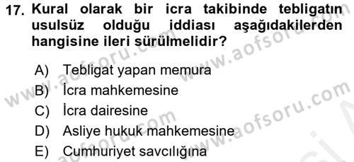 Yargı Örgütü Ve Tebligat Hukuku Dersi 2017 - 2018 Yılı (Final) Dönem Sonu Sınav Soruları 17. Soru