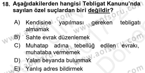 Yargı Örgütü Ve Tebligat Hukuku Dersi 2017 - 2018 Yılı (Final) Dönem Sonu Sınav Soruları 18. Soru
