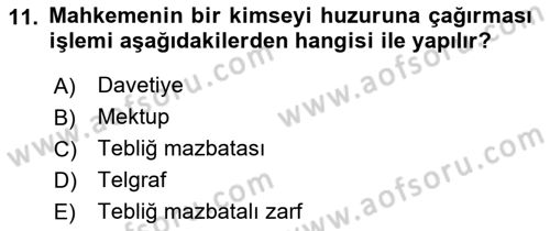 Yargı Örgütü Ve Tebligat Hukuku Dersi 2018 - 2019 Yılı 3 Ders Sınav Soruları 11. Soru