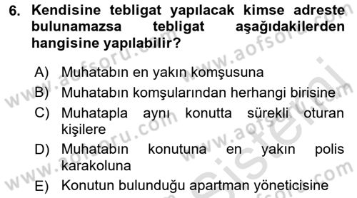 Yargı Örgütü Ve Tebligat Hukuku Dersi 2018 - 2019 Yılı 3 Ders Sınav Soruları 6. Soru
