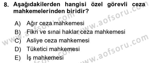 Yargı Örgütü Ve Tebligat Hukuku Dersi 2018 - 2019 Yılı (Vize) Ara Sınav Soruları 8. Soru