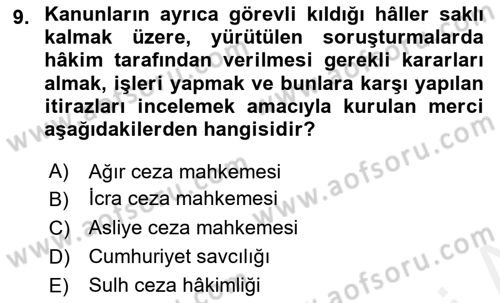 Yargı Örgütü Ve Tebligat Hukuku Dersi Ara Sınavı Deneme Sınav Soruları 9. Soru