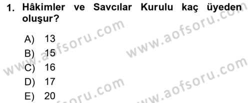 Yargı Örgütü Ve Tebligat Hukuku Dersi 2018 - 2019 Yılı (Final) Dönem Sonu Sınav Soruları 1. Soru