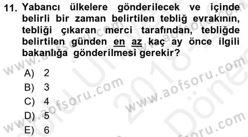 Yargı Örgütü Ve Tebligat Hukuku Dersi 2018 - 2019 Yılı (Final) Dönem Sonu Sınav Soruları 11. Soru