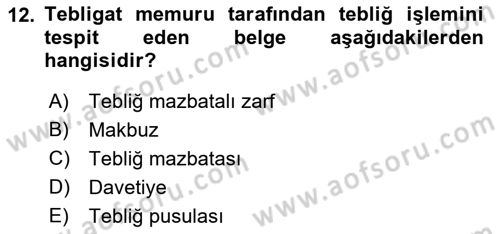 Yargı Örgütü Ve Tebligat Hukuku Dersi 2018 - 2019 Yılı (Final) Dönem Sonu Sınav Soruları 12. Soru