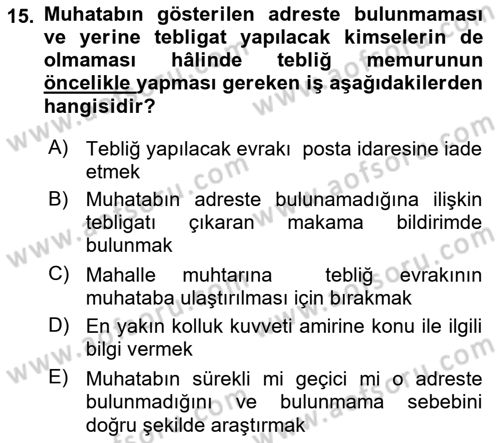 Yargı Örgütü Ve Tebligat Hukuku Dersi 2018 - 2019 Yılı (Final) Dönem Sonu Sınav Soruları 15. Soru