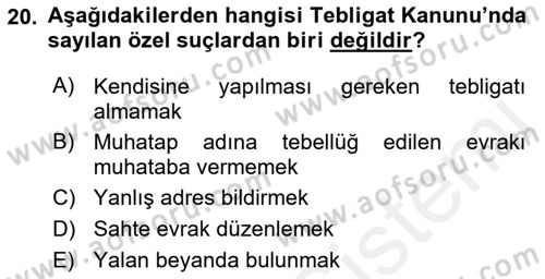 Yargı Örgütü Ve Tebligat Hukuku Dersi 2018 - 2019 Yılı (Final) Dönem Sonu Sınav Soruları 20. Soru