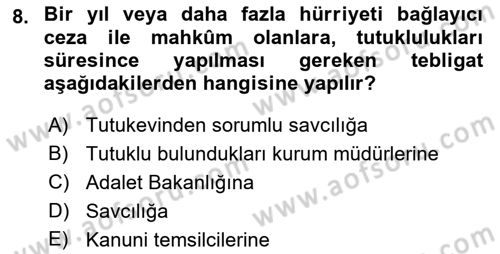 Yargı Örgütü Ve Tebligat Hukuku Dersi 2018 - 2019 Yılı (Final) Dönem Sonu Sınav Soruları 8. Soru