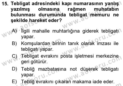 Yargı Örgütü Ve Tebligat Hukuku Dersi 2018 - 2019 Yılı Yaz Okulu Sınav Soruları 15. Soru