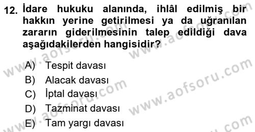 Yargı Örgütü Ve Tebligat Hukuku Dersi 2019 - 2020 Yılı (Vize) Ara Sınav Soruları 12. Soru