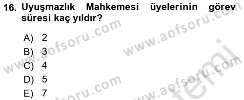 Yargı Örgütü Ve Tebligat Hukuku Dersi Ara Sınavı Deneme Sınav Soruları 16. Soru
