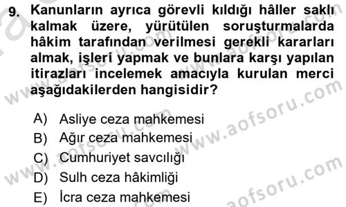 Yargı Örgütü Ve Tebligat Hukuku Dersi 2019 - 2020 Yılı (Vize) Ara Sınav Soruları 9. Soru