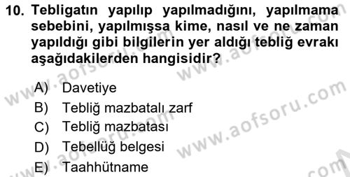 Yargı Örgütü Ve Tebligat Hukuku Dersi 2019 - 2020 Yılı (Final) Dönem Sonu Sınav Soruları 10. Soru