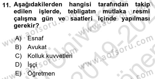 Yargı Örgütü Ve Tebligat Hukuku Dersi 2019 - 2020 Yılı (Final) Dönem Sonu Sınav Soruları 11. Soru