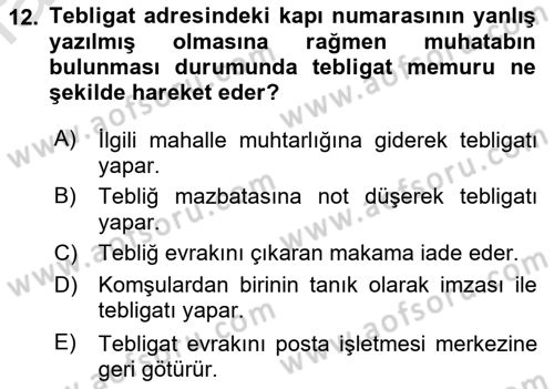 Yargı Örgütü Ve Tebligat Hukuku Dersi 2019 - 2020 Yılı (Final) Dönem Sonu Sınav Soruları 12. Soru