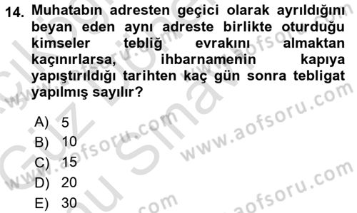 Yargı Örgütü Ve Tebligat Hukuku Dersi 2019 - 2020 Yılı (Final) Dönem Sonu Sınav Soruları 14. Soru