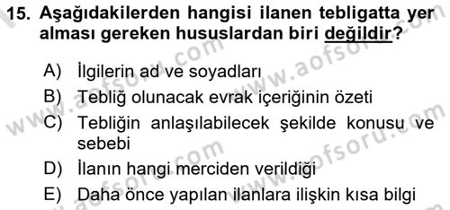 Yargı Örgütü Ve Tebligat Hukuku Dersi 2019 - 2020 Yılı (Final) Dönem Sonu Sınav Soruları 15. Soru