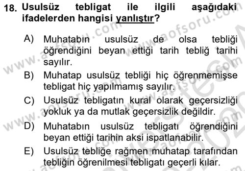 Yargı Örgütü Ve Tebligat Hukuku Dersi 2019 - 2020 Yılı (Final) Dönem Sonu Sınav Soruları 18. Soru