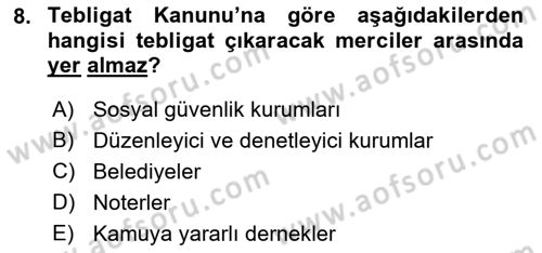 Yargı Örgütü Ve Tebligat Hukuku Dersi 2019 - 2020 Yılı (Final) Dönem Sonu Sınav Soruları 8. Soru